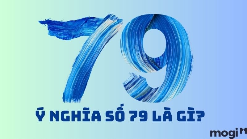 79 Là Số Đẹp Hay Xấu?