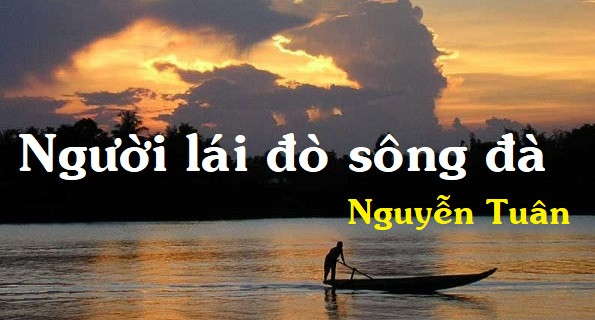 9+ Phân tích bài Người lái đò Sông Đà toanhoc.org