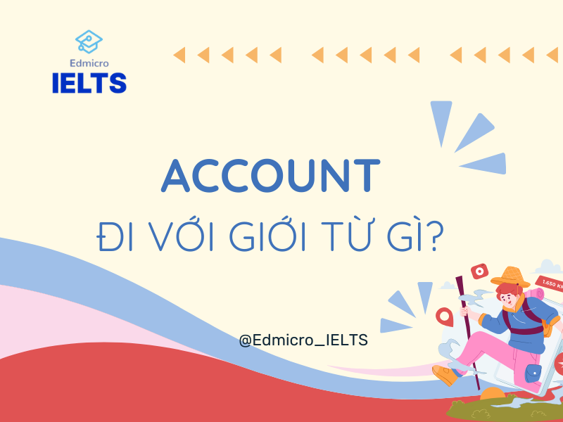 Account + Giới từ: Hướng dẫn chi tiết và ví dụ