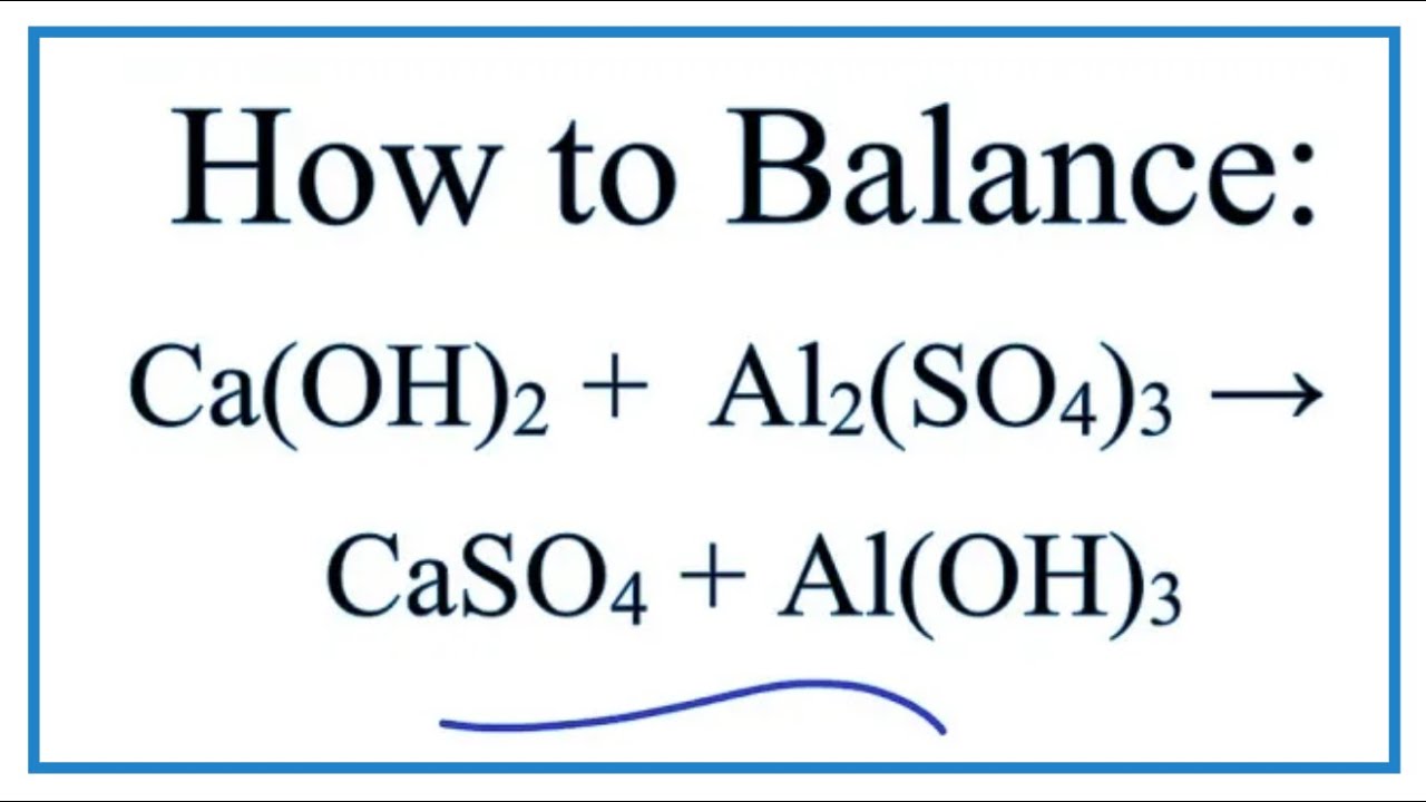 Phản ứng giữa Al2(SO4)3 và Ca(OH)2