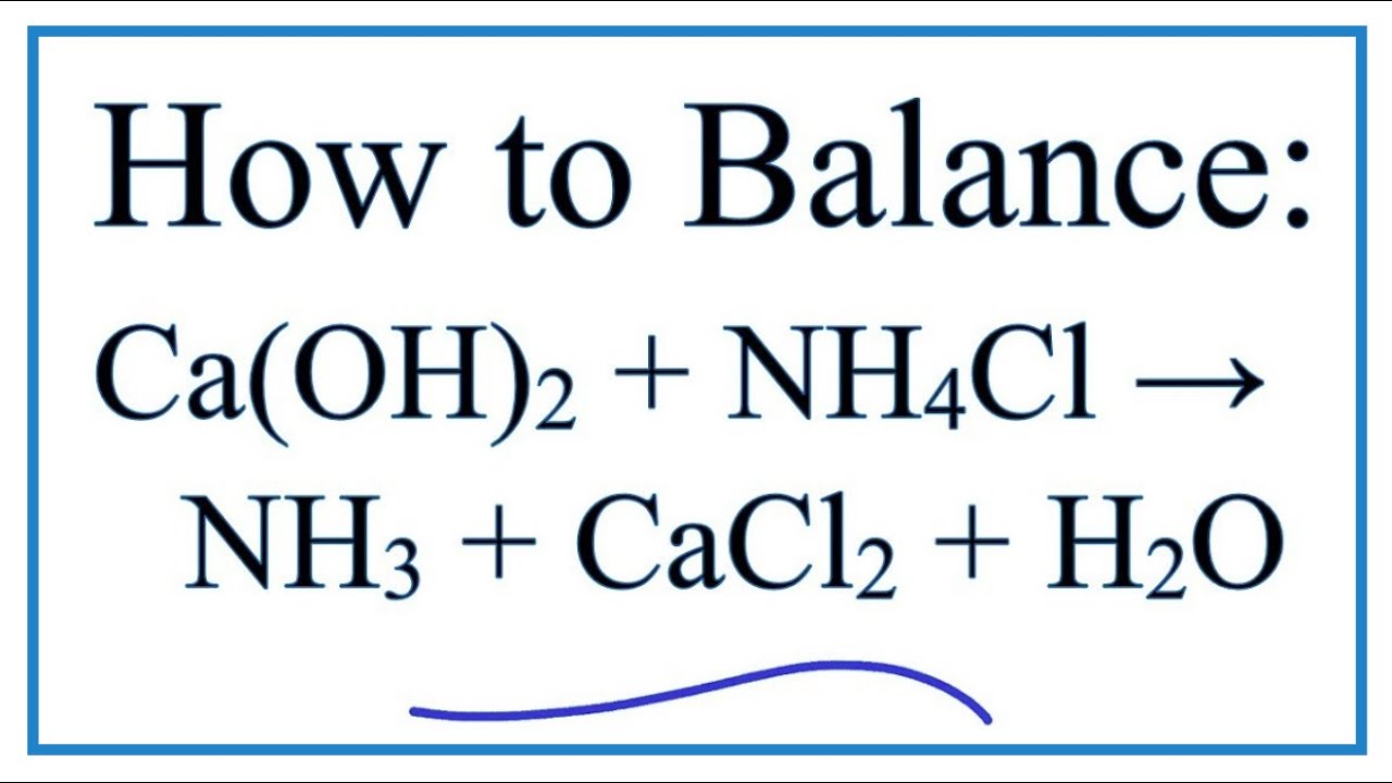 Ammonium Chloride và Calcium Hydroxide