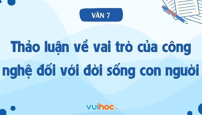 Vai trò của công nghệ đối với đời sống con người Gallery 2