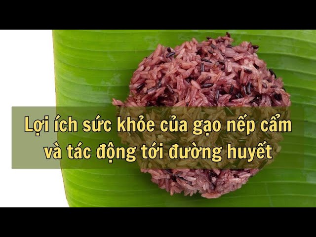 Tác hại của nếp cẩm Gallery 1