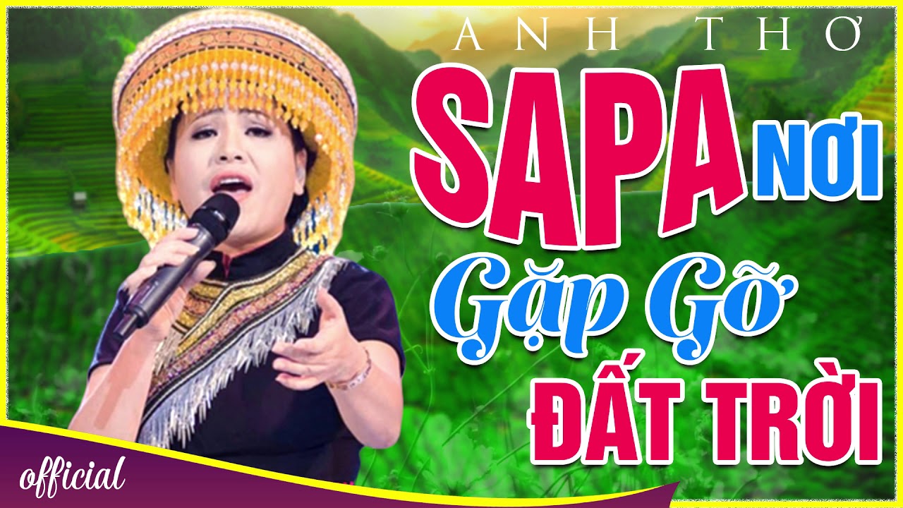 Anh Thơ Sapa - Nơi Gặp Gỡ Đất Trời