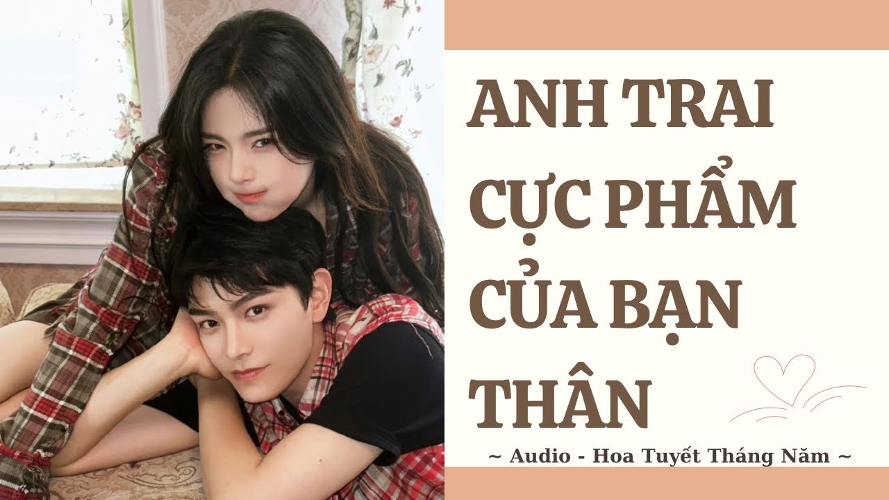 Anh Trai Cực Phẩm Của Bạn Thân Tiểu Tích Tắc
