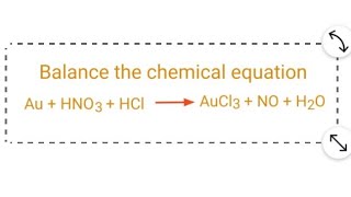 Phản ứng Au + HCl + HNO3: Sự hình thành Aqua Regia và Vàng tan