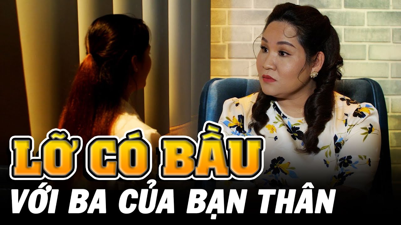 Ba của bạn thân tôi như thế nào?