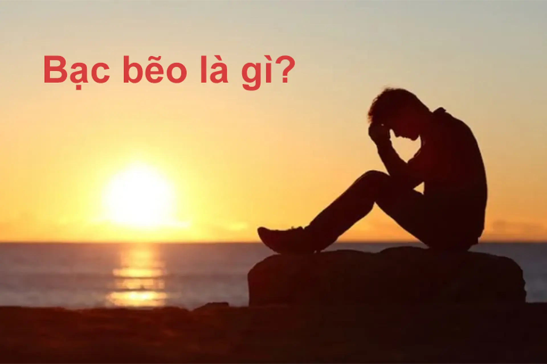 Bạc bẽo là gì?