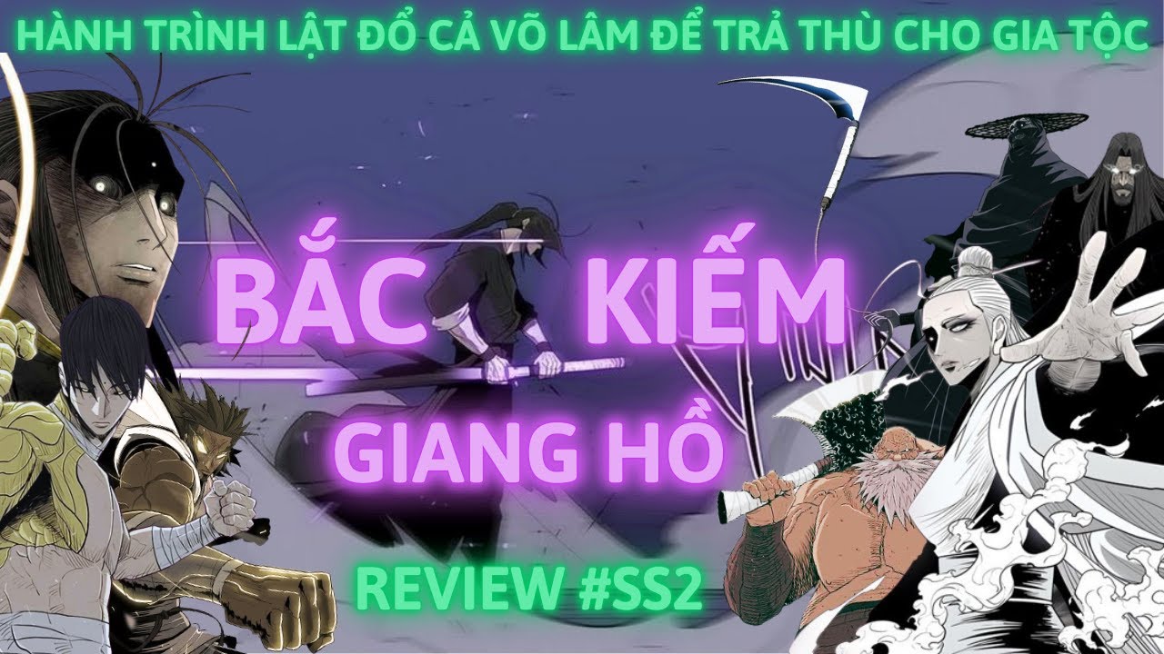 Bắc Kiếm Giang Hồ Phần 2: Thông Tin Chi Tiết Và Cập Nhật Mới Nhất
