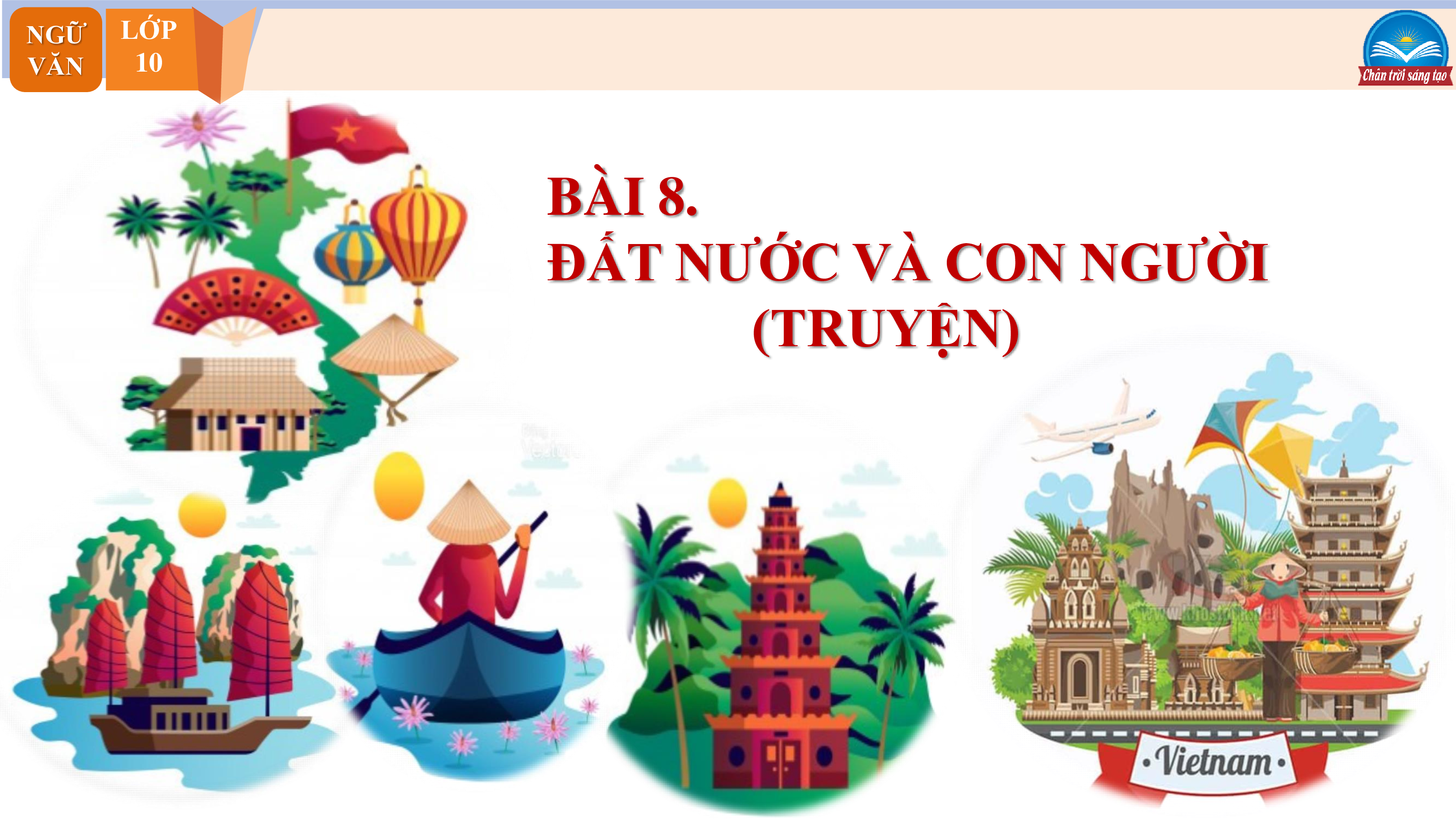 Bài 8: Đất nước và con người