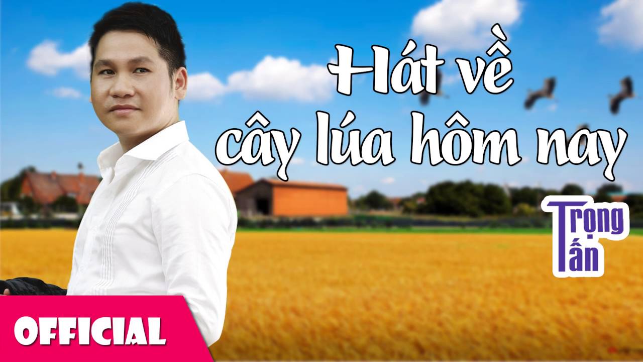 Bài Ca Cây Lúa