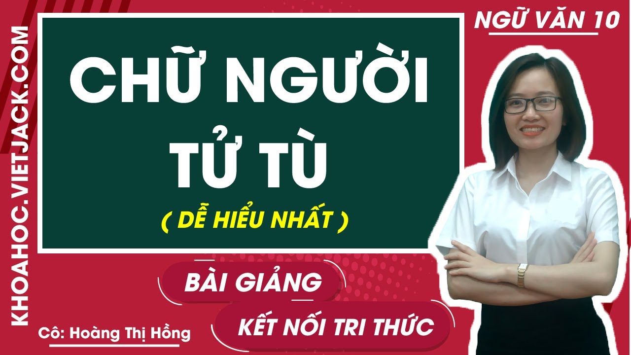 Bài Giảng Chữ Người Tử Tù