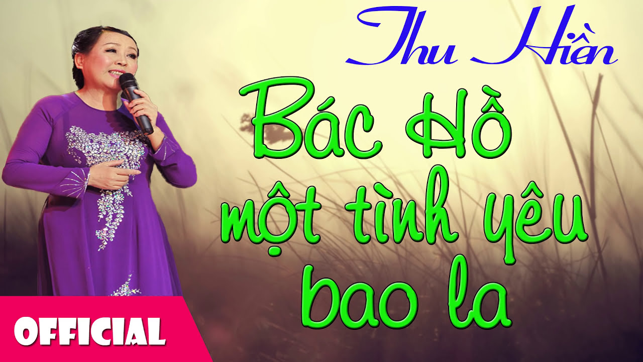 Bài hát Bác Hồ - Một tình yêu bao la