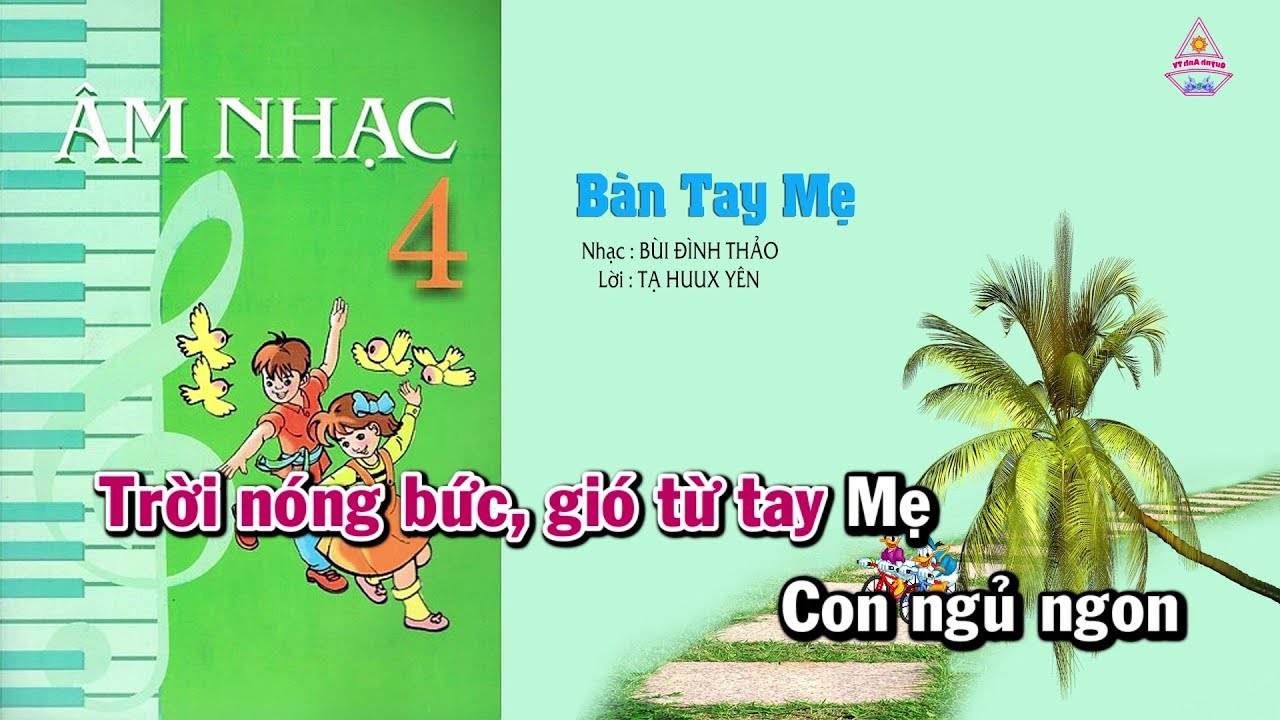 Bài Hát Lớp 4 Bàn Tay Mẹ