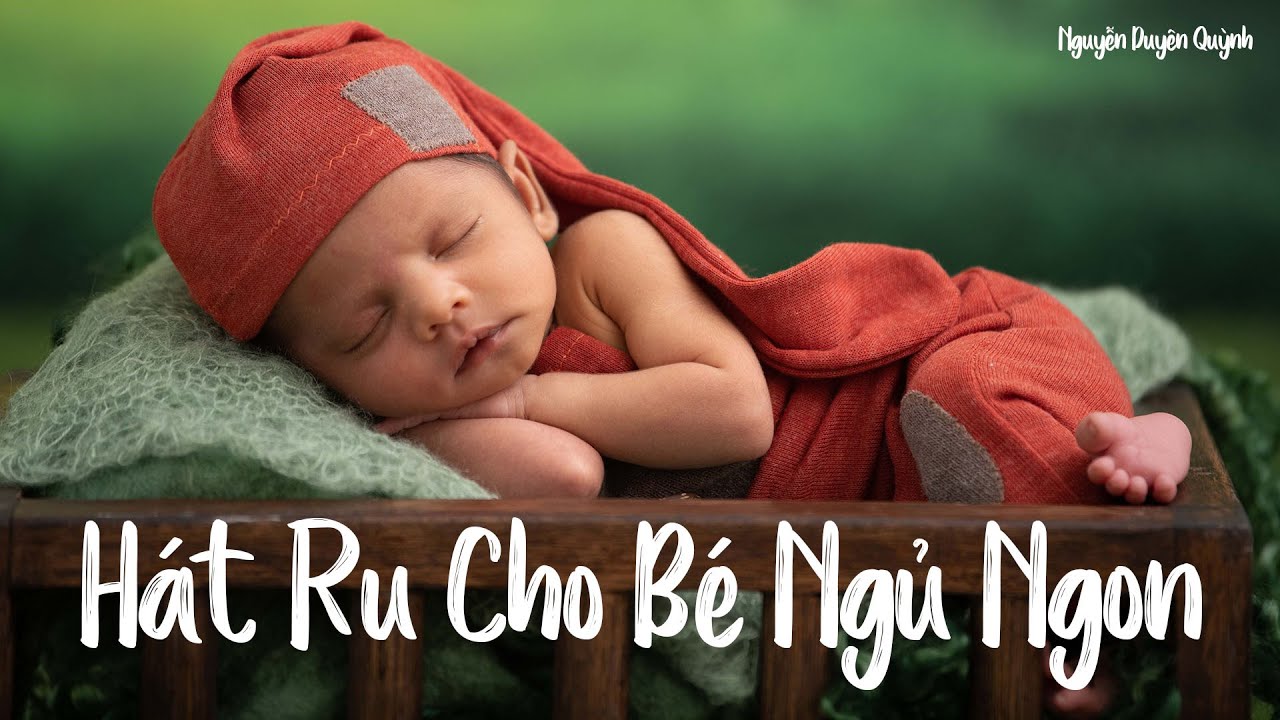 Bài Hát Ru Bé Ngủ