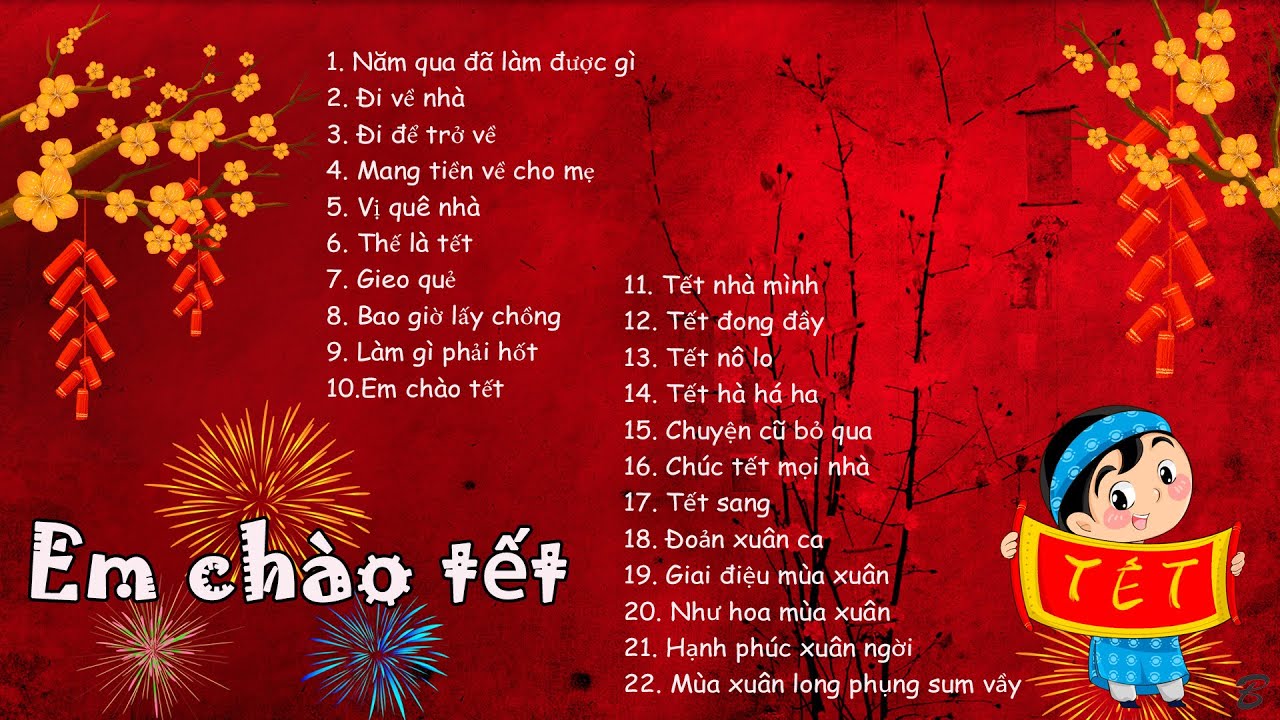 Bài Hát Về Tết: Những Ca Khúc Hay Nhất Chào Xuân Gallery 2