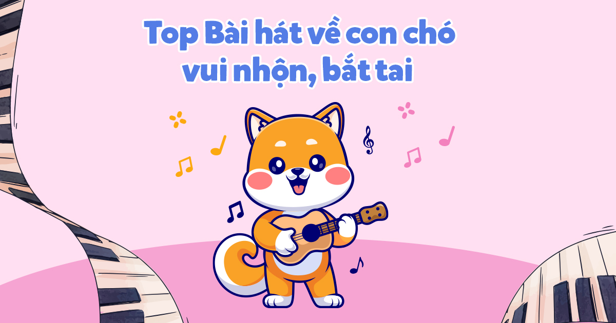 Bài Hát Về Con Chó: Tuyển Chọn Hay Nhất Gallery 2