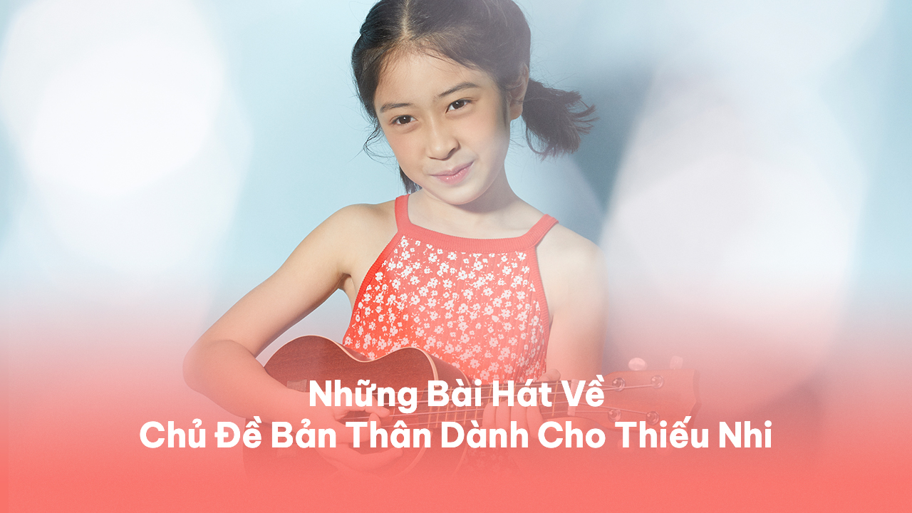 Những Bài Hát Hay Về Chủ Đề Bản Thân Gallery 2