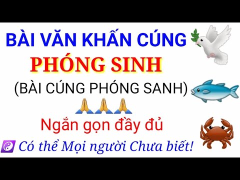 Bài Khấn Phóng Sinh Chuẩn Gallery 1