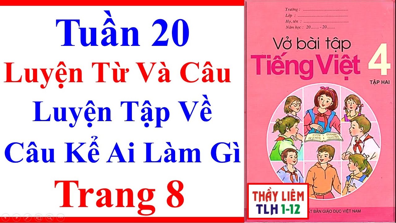 Luyện tập về câu kể Ai làm gì? Gallery 2