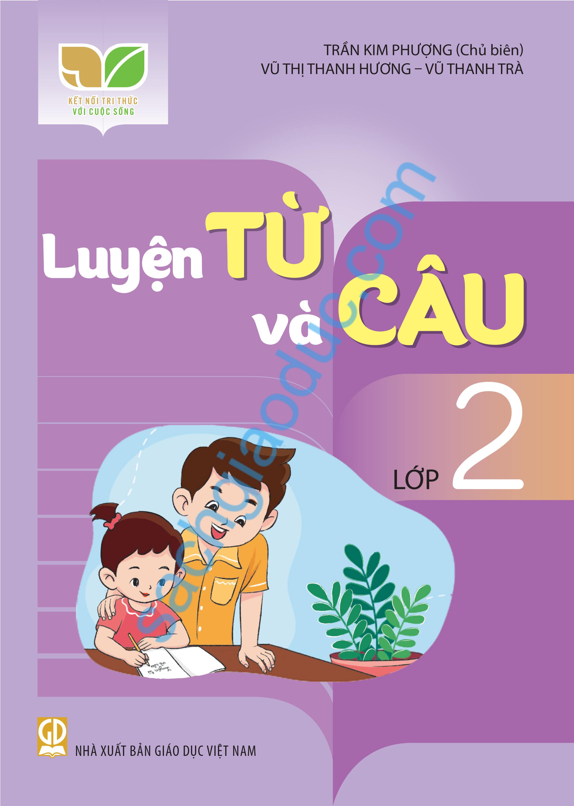 Bài tập luyện từ và câu lớp 2 sách Kết nối tri thức