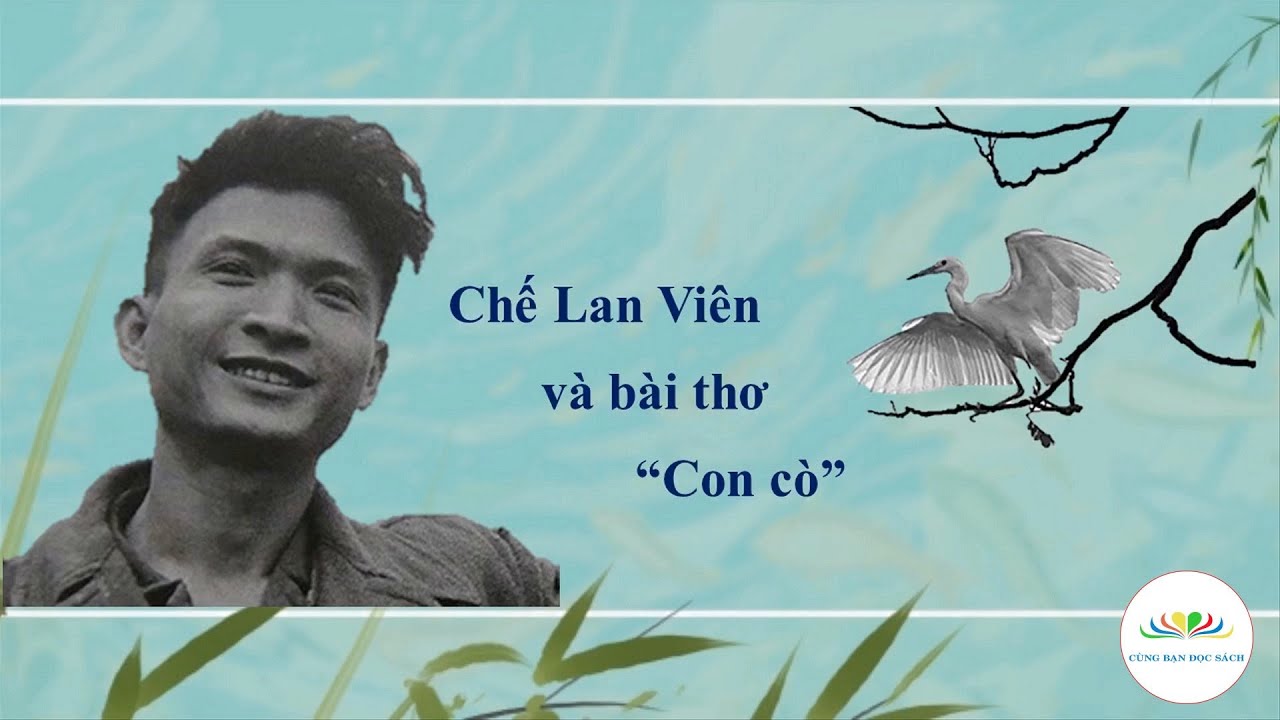 Bài Thơ Con Cò Của Chế Lan Viên - Phân tích sâu sắc tác phẩm kinh điển Gallery 2