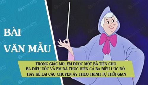Bài Văn Ba Điều Ước Lớp 4 Ngắn Gọn Gallery 2