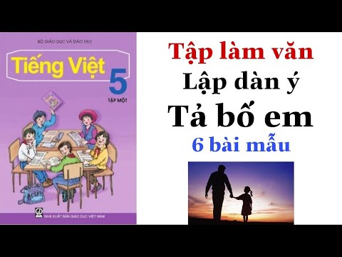 Bài Văn Tả Bố Lớp 5 Hay Nhất Gallery 2