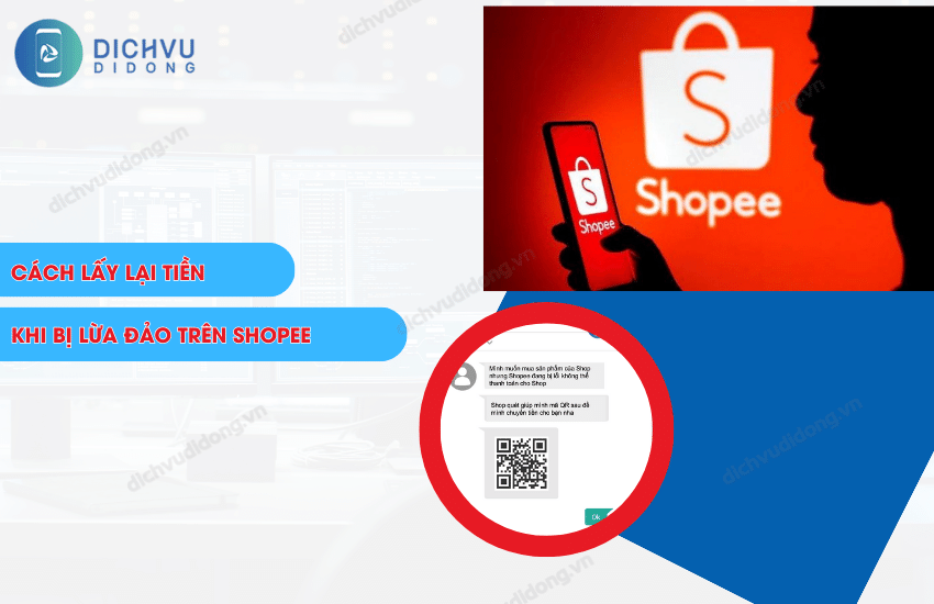 Cách lấy lại tiền khi bị lừa đảo trên Shopee Gallery 1