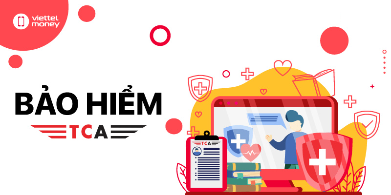 Bảo hiểm TCA là gì?