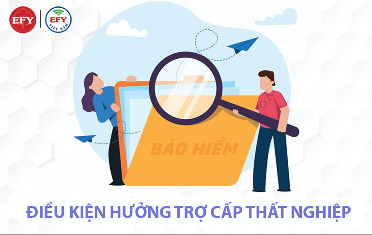 Bảo hiểm thất nghiệp là gì? Quyền lợi và thủ tục hưởng