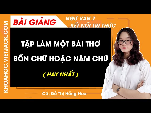 Tập Làm Bài Thơ 4 Chữ Hoặc 5 Chữ Gallery 1