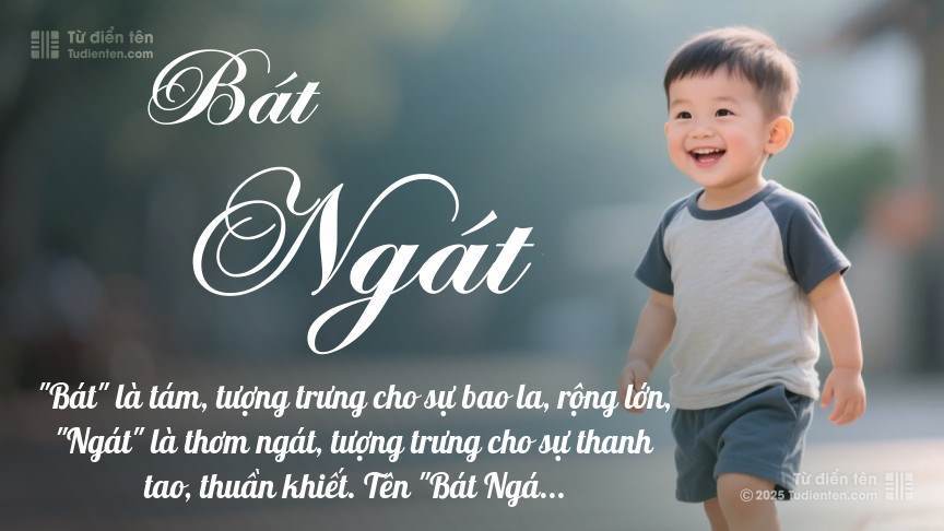 Bát Ngát Là Gì?
