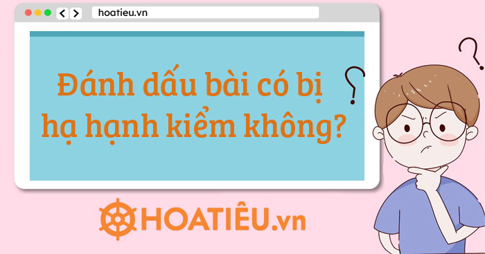 Bị đánh dấu bài thi THCS có bị hạ hạnh kiểm không?