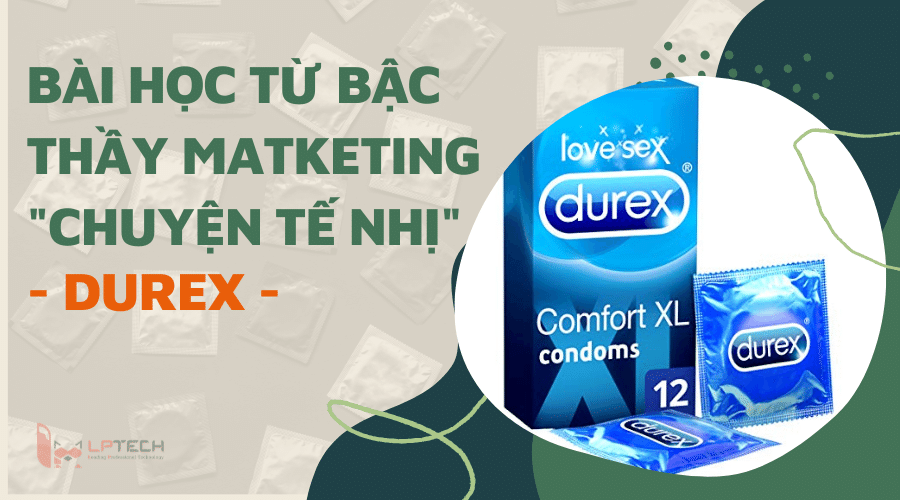 Durex Quảng Cáo: Những Chiến Dịch Tiếp Thị Đáng Nhớ Và Thông Điệp Đằng Sau Gallery 2