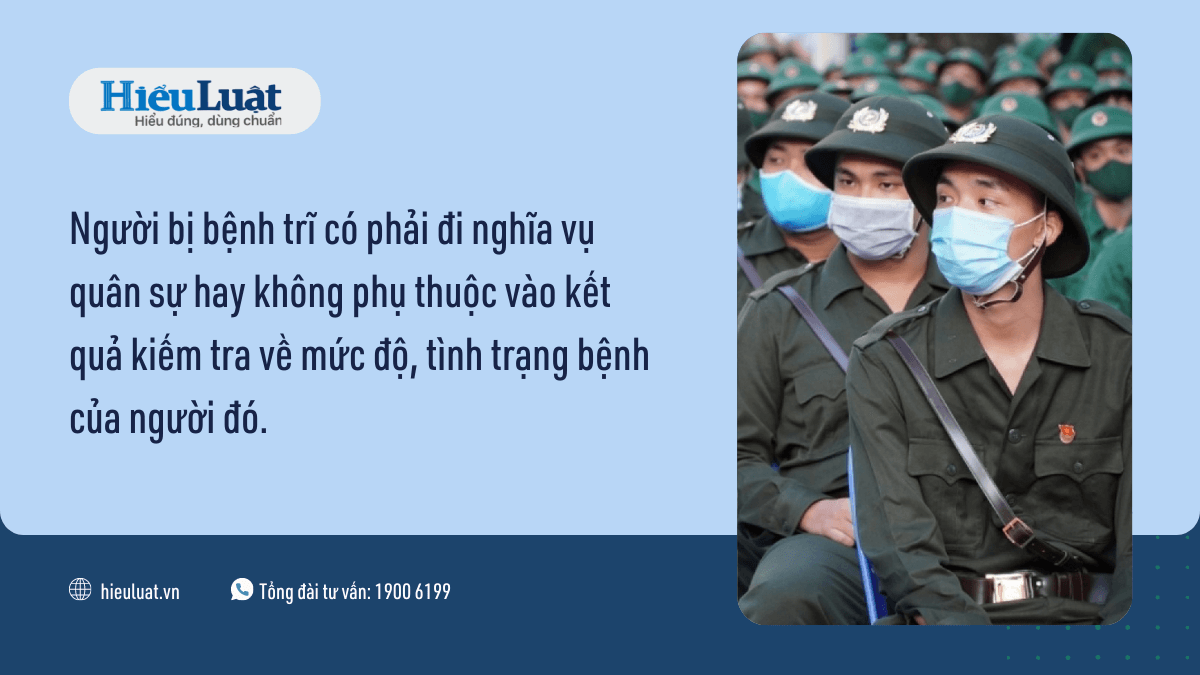 Bị trĩ có đi nghĩa vụ quân sự không?