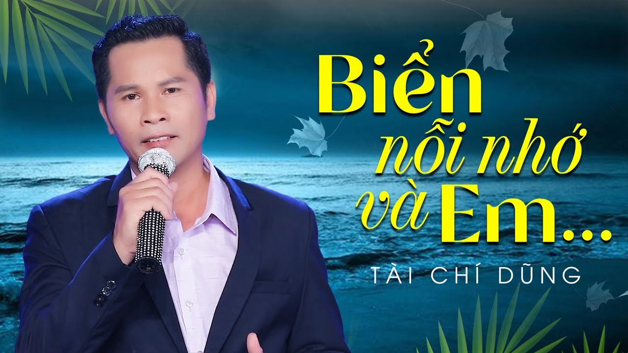 Biển Nỗi Nhớ Và Em