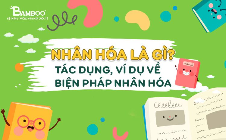 Biện pháp nhân hóa có tác dụng gì? Gallery 2