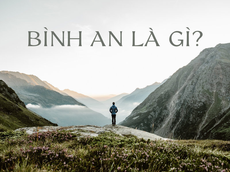 Bình An Là Gì?