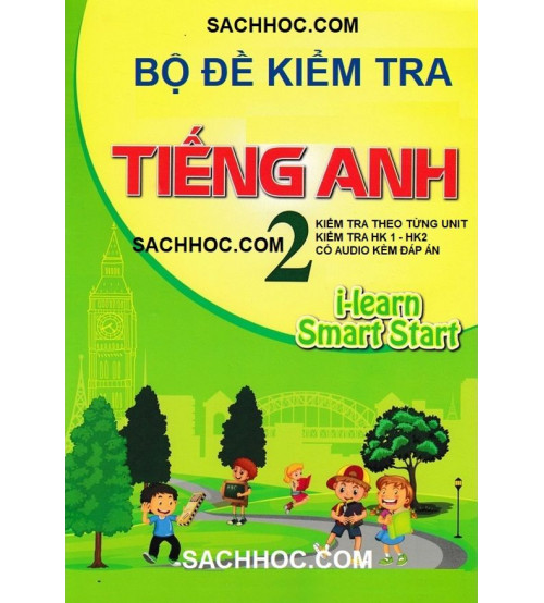 Bộ Đề Kiểm Tra Tiếng Anh Lớp 2 Smart Start