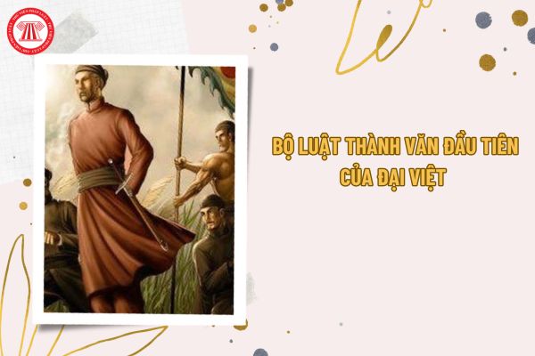 Bộ luật thành văn đầu tiên của nước ta có tên là gì? Gallery 2