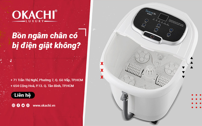 Bồn ngâm chân có bị điện giật không?