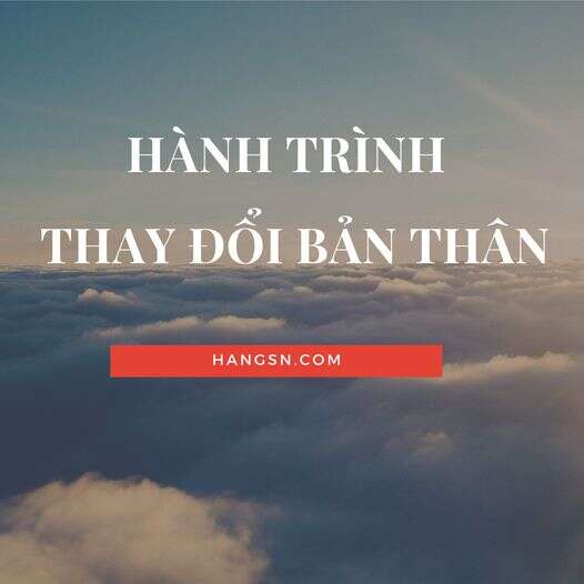 Hành Trình Thay Đổi Bản Thân Gallery 1