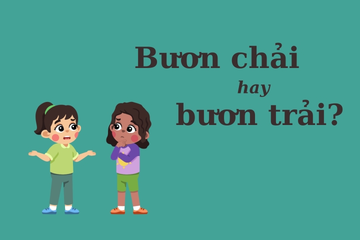 Bươn trải hay bươn chải?