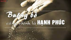 Buông Bỏ Cũng Là Một Loại Hạnh Phúc
