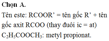 C2H5COOCH3 Tên Gọi