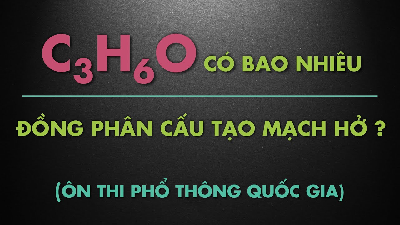 C3H6O có bao nhiêu đồng phân? Gallery 2