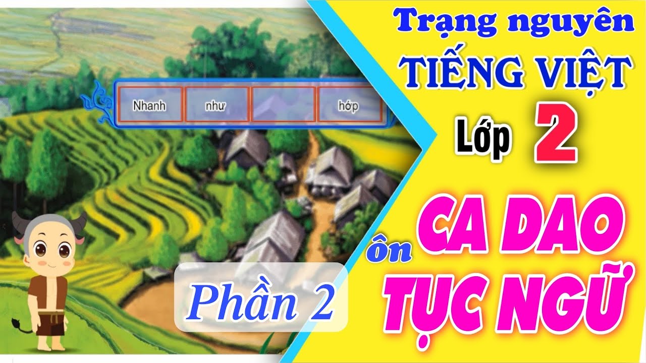 Ca Dao Tục Ngữ Thi Trạng Nguyên Lớp 2