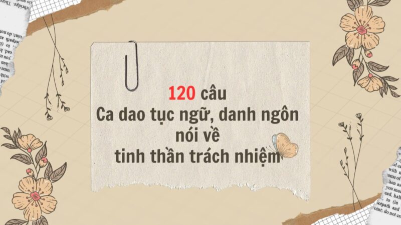 Ca dao tục ngữ về tinh thần trách nhiệm