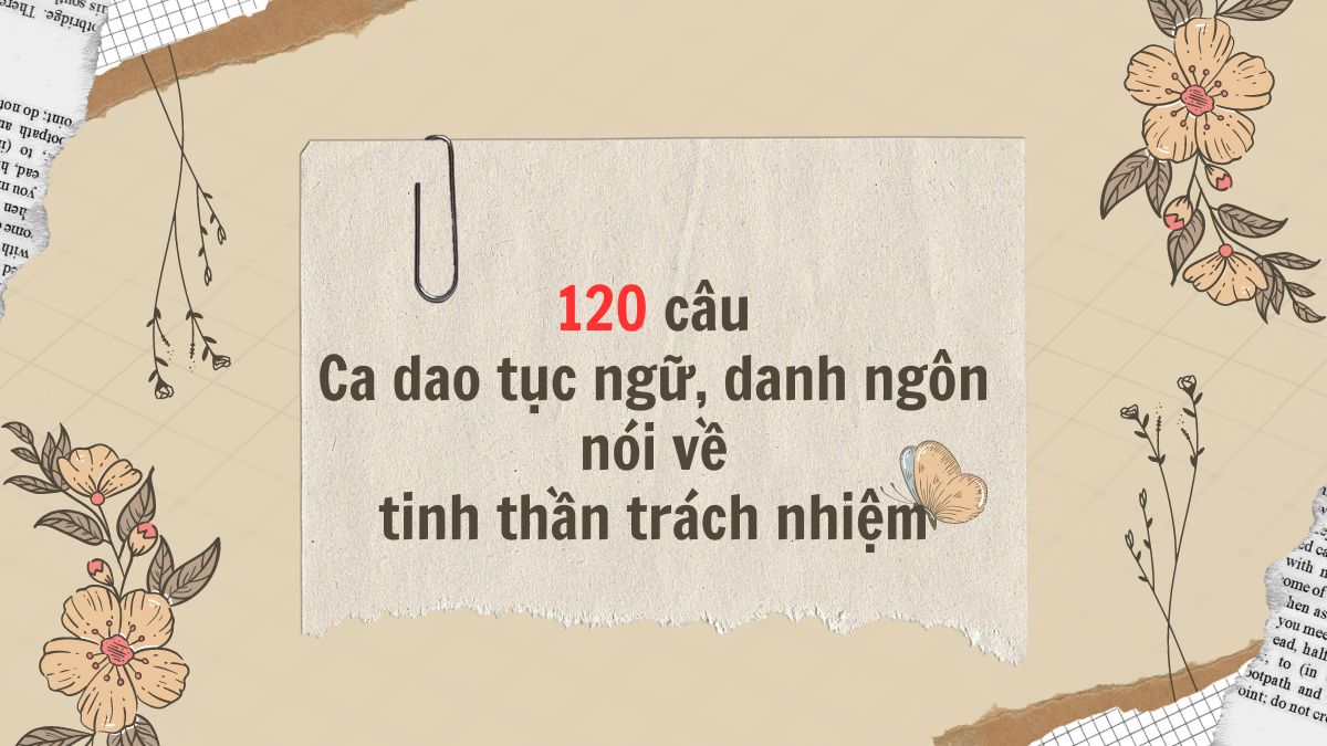 Ca dao tục ngữ về tinh thần trách nhiệm Gallery 2